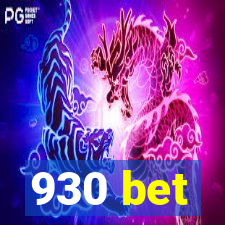 930 bet